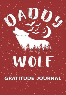Book cover for Daddy Wolf - Gratitude Journal
