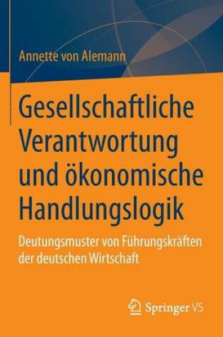 Cover of Gesellschaftliche Verantwortung und ökonomische Handlungslogik