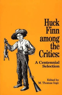 Book cover for Huck Finn among the Critics