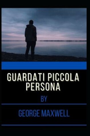 Cover of Guardati Piccola Persona