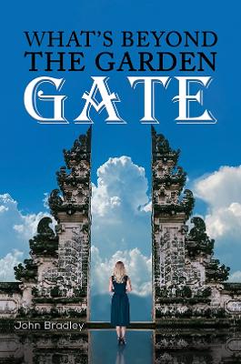 Book cover for What's Beyond the Garden Gate