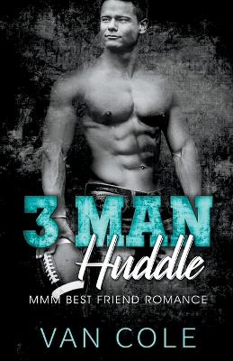 Book cover for 3 Man Huddle