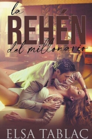 Cover of La rehén del millonario