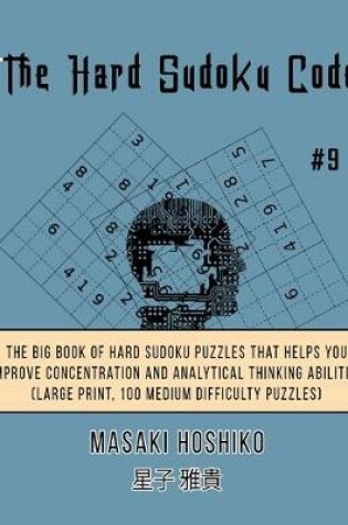 Cover of The Hard Sudoku Code #9