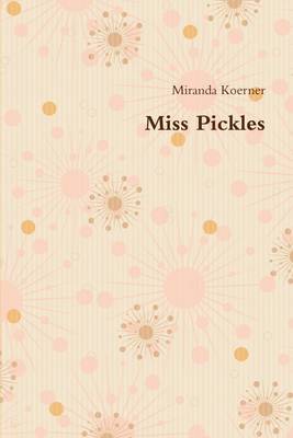 Book cover for Miss Pickles