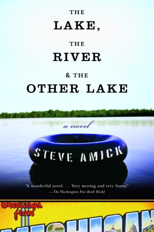 Cover of The Lake, the River & the Other Lake