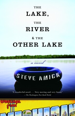 Book cover for The Lake, the River & the Other Lake