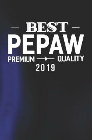 Cover of Best Pepaw Premium Quality 2019