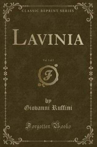 Cover of Lavinia, Vol. 1 of 2 (Classic Reprint)