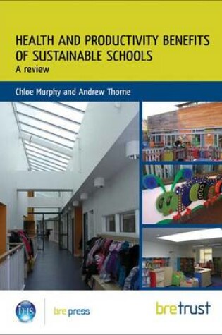 Cover of Health and Productivity Benefits of Sustainable Schools