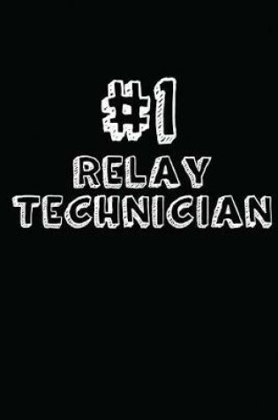 Cover of #1 Relay Technician