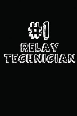 Book cover for #1 Relay Technician