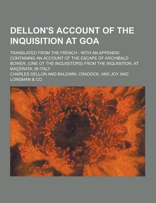 Book cover for Dellon's Account of the Inquisition at Goa; Translated from the French