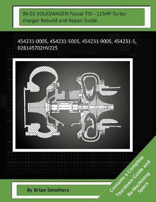 Book cover for 99-01 VOLKSWAGEN Passat TDI - 115HP Turbocharger Rebuild and Repair Guide