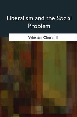 Book cover for Liberalism and the Social Problem