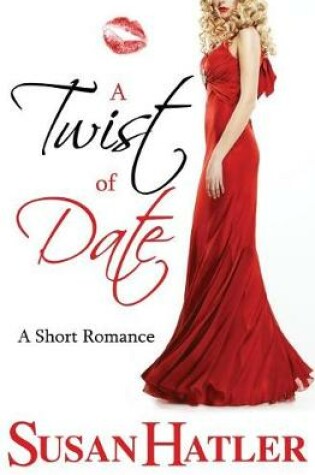 Cover of A Twist of Date