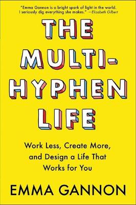Book cover for The Multi-Hyphen Life