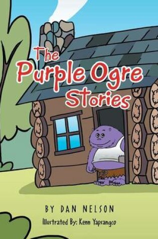 Cover of The Purple Ogre Stories