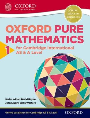 Book cover for Oxford Pure Mathematics 1 for Cambridge International AS & A Level