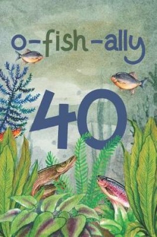 Cover of Ofishally 40