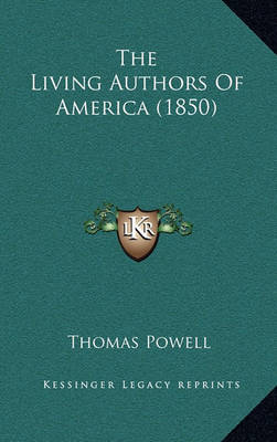 Book cover for The Living Authors of America (1850)