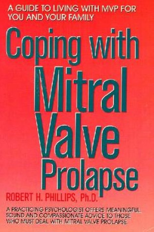 Cover of Coping with Mitral Valuve Prolapse