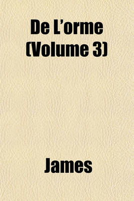 Book cover for de L'Orme (Volume 3)