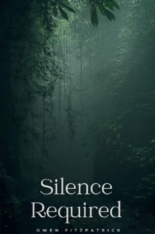 Cover of Silence Required