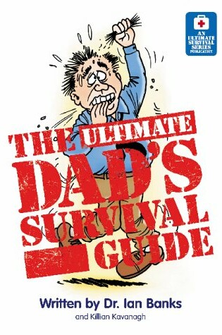 Cover of The Ultimate Dad's Survival Guide