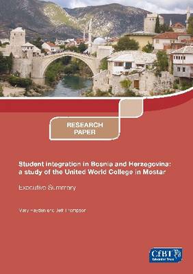 Book cover for Student Integration in Bosnia and Herzegovina: A Study of the United World College in Mostar