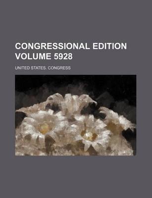 Book cover for Congressional Edition Volume 5928