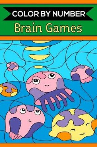 Cover of Color By Number Brain Games