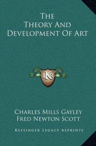 Cover of The Theory and Development of Art