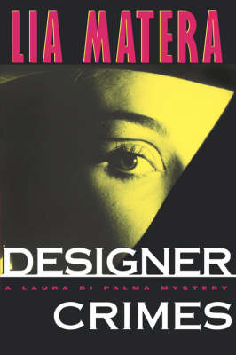 Book cover for Designer Crimes, A Laura Di Palma Mystery