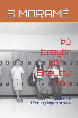 Book cover for thu breytir THer ... Breyttu oellu