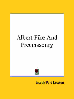 Book cover for Albert Pike and Freemasonry