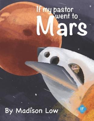 Cover of If my pastor went to Mars