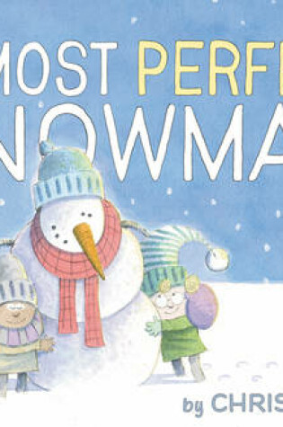 Cover of The Most Perfect Snowman