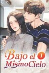 Book cover for Bajo el Mismo Cielo 1