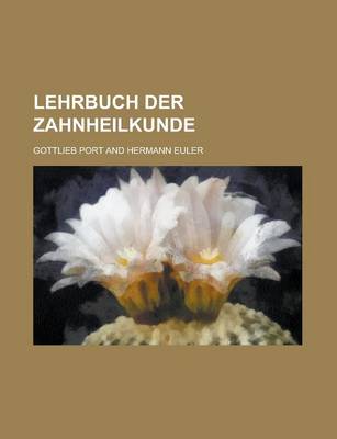 Book cover for Lehrbuch Der Zahnheilkunde