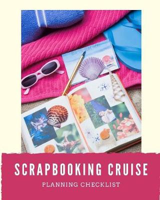 Book cover for Scrapbooking Cruise Planning Checklist