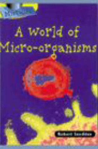 Cover of Microlife: World Of Micro-Organisms Paper