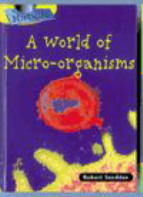 Cover of Microlife: World Of Micro-Organisms Paper