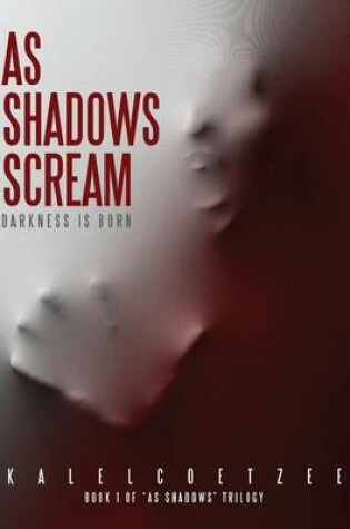 Cover of As Shadows Scream