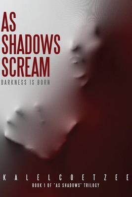 Cover of As Shadows Scream