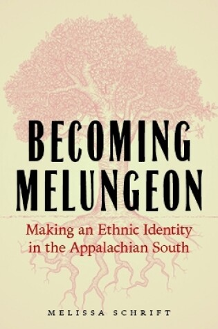 Cover of Becoming Melungeon