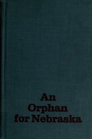 Cover of An Orphan for Nebraska