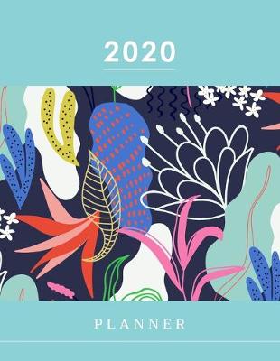 Book cover for 2020 Planner Diary Large Weekly And Monthly View