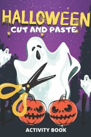 Cover of Halloween Cut And Paste Activity Book