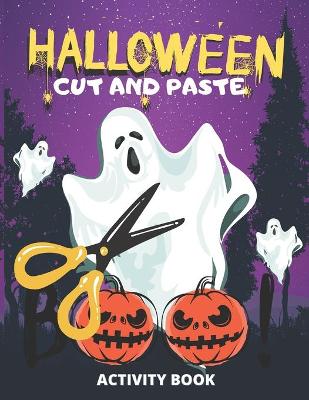 Book cover for Halloween Cut And Paste Activity Book